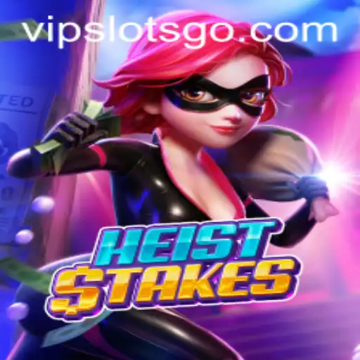 Exploring the Thrills of HeistStakes: A New Slots Gaming Sensation
